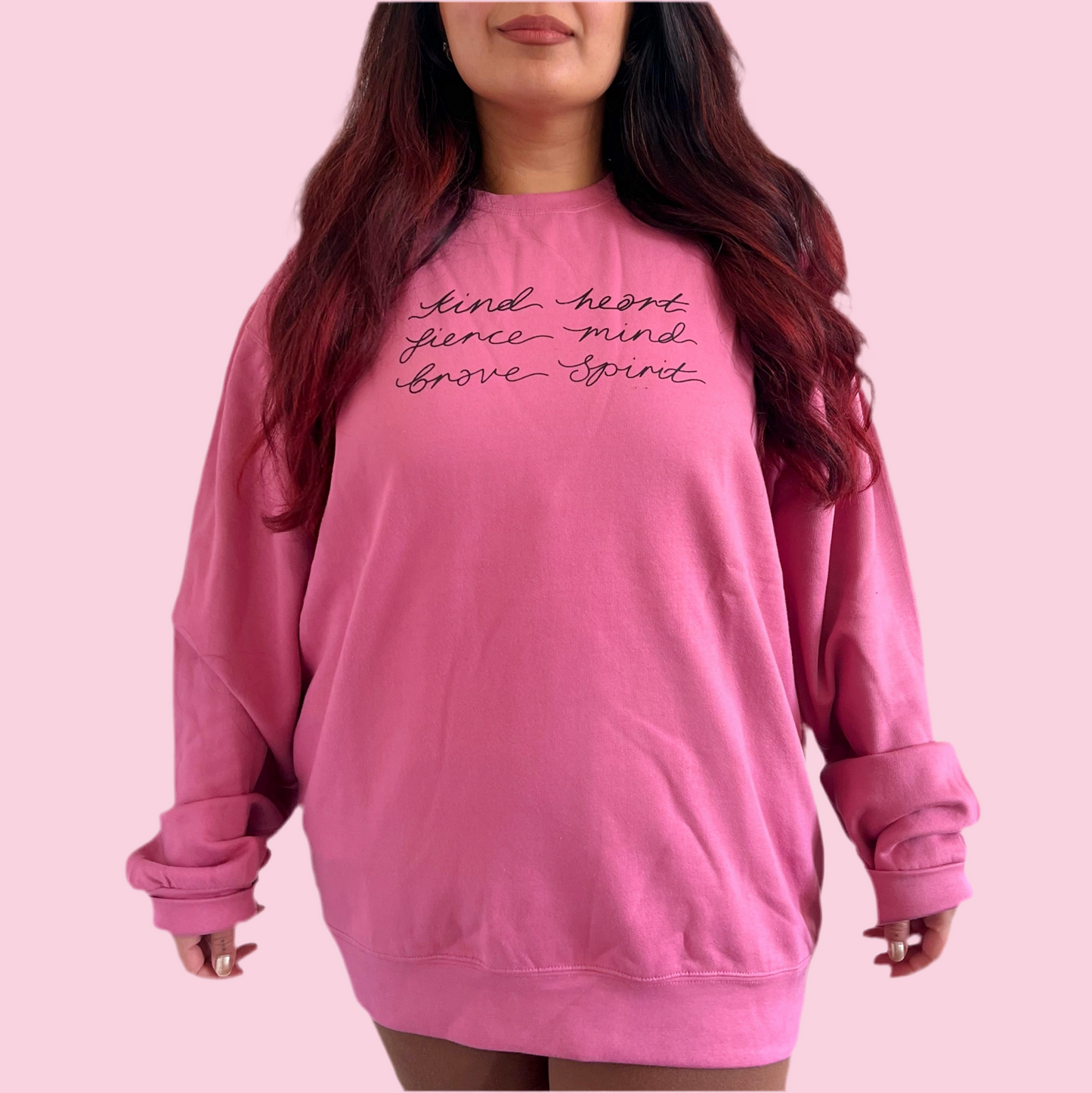 kind heart, fierce mind, brave spirit sweatshirt | 4 colours