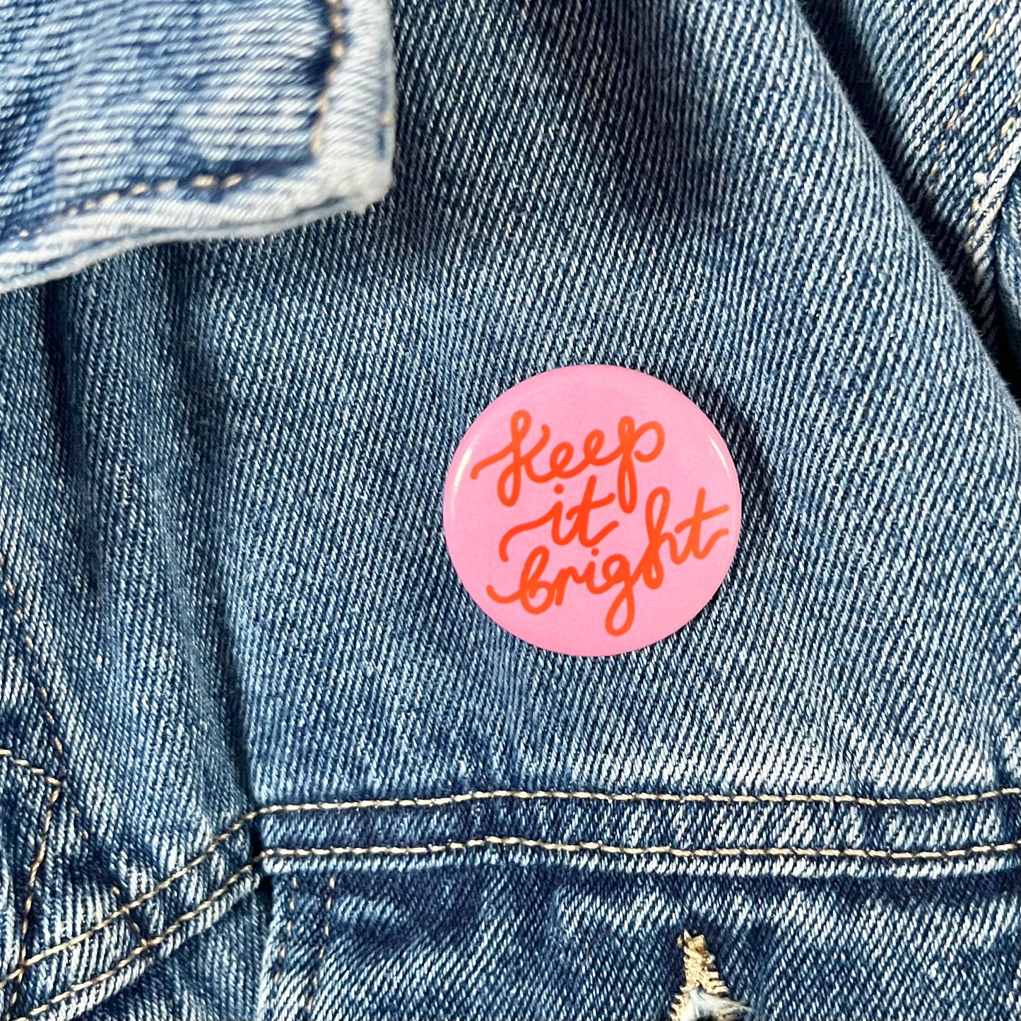 keep it bright badge