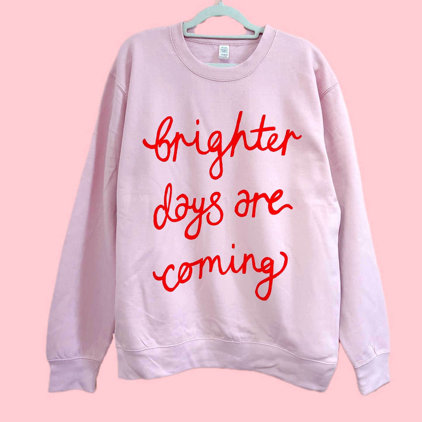 brighter days are coming sweatshirt
