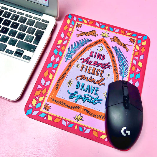 kind heart, fierce mind, brave spirit mouse mat