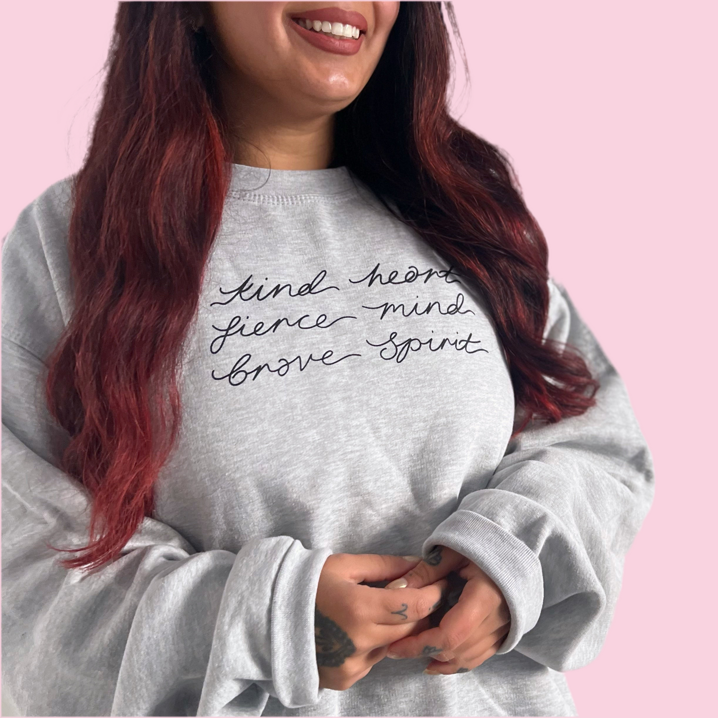 kind heart, fierce mind, brave spirit sweatshirt - grey