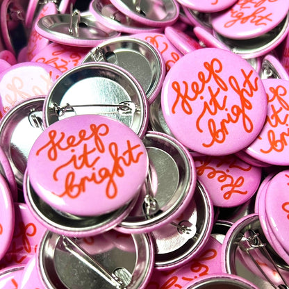 keep it bright badge